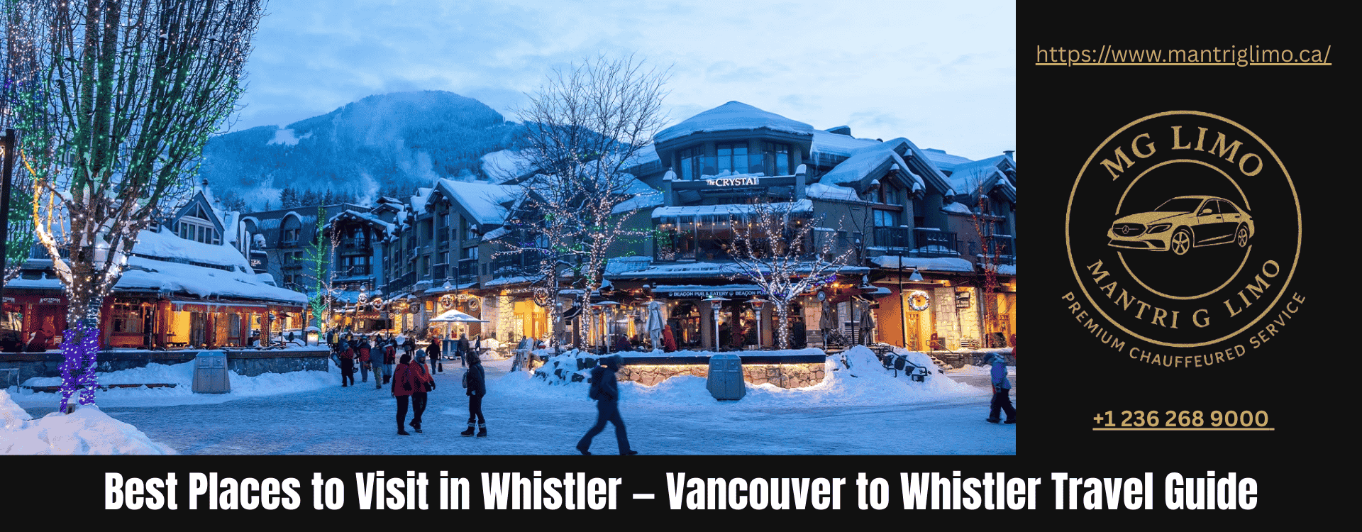 Best Places to Visit in Whistler — Vancouver to Whistler Travel Guide